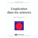 L'explication Dans Les Sciences - Henri Vergnioux