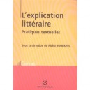 L'explication Litteraire , Pratiques Textuelles - Ridha Bourkhis