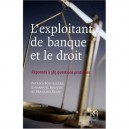 L'exploitant De Banque Et Le Droit , Reponses A 385 Questions Pratiques - Collectif