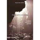 L'exploration Souterraine , Une Histoire Culturelle De La Speleologie - Pierre-olaf Schut