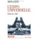 L'expo Universelle 1889 - Pascal Ory