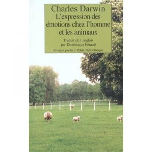L'expression Des Emotions Chez L'homme Et Les Animaux - Charles Darwin