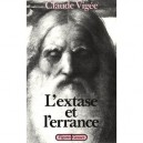 L'extase Et L'errance - Claude Vigee