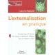 L'externalisation En Pratique , Un Plan Type De Contrat, Des Clauses Entierement Redigees, Tous Les Pieges A Eviter - Isabelle 