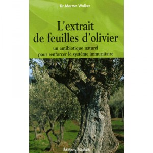 L'extrait De Feuilles D'olivier - Collectif