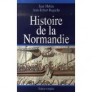 Histoire De La Normandie - Jean Mabire , Jean-robert Ragache