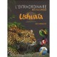 L'extraordinaire Encyclopedie Ushuaia Des Animaux - Collectif