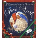 L'extraordinaire Histoire Du Pere Noel - Collectif