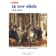 Le Xviii Siecle - Conchon , Leferme , Falguiere