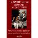 Le Xviii Siecle Francais Au Quotidien - Roland Mortier