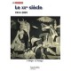 Le Xx Siecle - Francoise Berger , Gilles Feragu , Catherine Brice