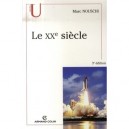 Le Xx Siecle - Marc Nouschi