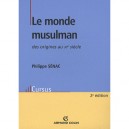Le Monde Musulman , Des Origines Au Xi Siecle - Philippe Senac