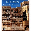 Le Yemen , Une Sensation De Bonheur - Michel Bulteau , Alain Jouffroy , Lyu Hanabusa