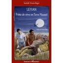 Leyian, Frere De Reve En Terre Maasai - Isabelle Vouin Bigot