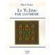 Le Yi Jing Par Lui-meme - Pierre Faure