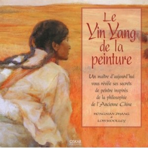Le Yin Et Le Yang De La Peinture - Zhang ,woolley