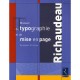 Manuel De Typographie Et De Mise En Page , Du Papier A L'ecran - Richaudeau