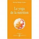 Le Yoga De La Nutrition - Omraam Mikhael Aivanhov