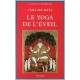 Le Yoga De L'eveil - Michael T