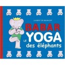 Le Yoga Des Elephants - Laurent De Brunhoff