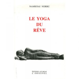 Le Yoga Du Reve - Namkhai Norbu