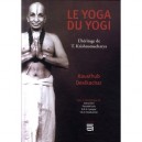 Le Yoga Du Yogi , L'heritage De Krishnamacharya - Kausthub Desikachar