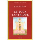 Le Yoga Tantrique - Evola J