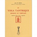 Le Yoga Tantrique Hindou Et Tibetain - Jean Riviere