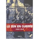 Le Zen En Guerre 1868-1945 - Brian Victoria