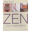 Le Zen Tout Simplement - Scott