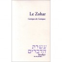 Le Zohar , Cantique Des Cantiques - Collectif