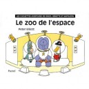 Le Zoo De L'espace , Les Chouettes Aventures De Ringo, Nenette Et Napoleon - Peter Elliott