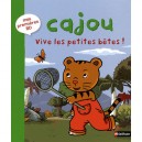 Vive Les Petites Betes ! - Didier Levy , Xavier Deneux