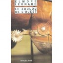 Le Zoulou De L'ouest - Elmore Leonard