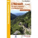L'herault A Pied , Du Haut-languedoc A La Mediterranee - Collectif