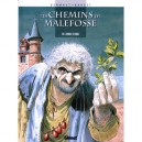 Les Chemins De Malefosse T.8 , L'herbe D'oubli - Bardet , Dermaut