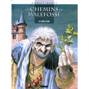 Les Chemins De Malefosse T.8 , L'herbe D'oubli - Bardet , Dermaut