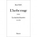 L'herbe Rouge - Boris Vian