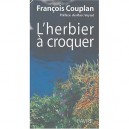 L'herbier A Croquer - Francois Couplan
