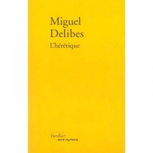 L'heretique - Miguel Delibes