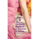 L'heritage De Karna T.3 , Les Femmes Si Belles - Herbjorg Wassmo
