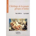 L'heritage De La Pensee Grecque Et Latine - Pierre Auregan , Guy Paleyret