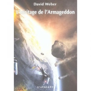L'heritage De L'armageddon - David Weber