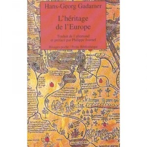L'heritage De L'europe - Hans-georg Gadamer