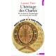 L'heritage Des Charles , De La Mort De Charlemagne Aux Environs De L'an Mil - Laurent Theis