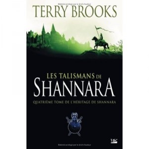 L'heritage De Shannara T.4 , Les Talismans De Shannara - Terry Brooks