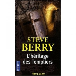 L'heritage Des Templiers - Steve Berry