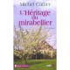 L'heritage Du Mirabellier - Michel Caffier