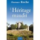 L'heritage Maudit - Florence Roche